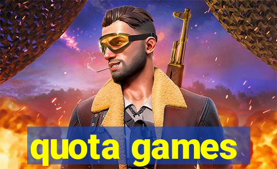 quota games