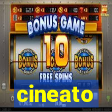 cineato