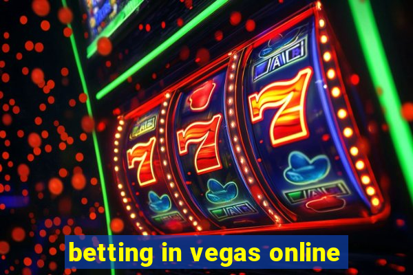 betting in vegas online