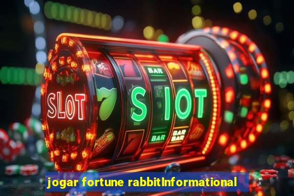 jogar fortune rabbitInformational