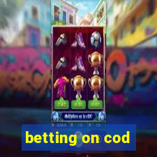 betting on cod