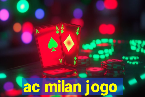 ac milan jogo