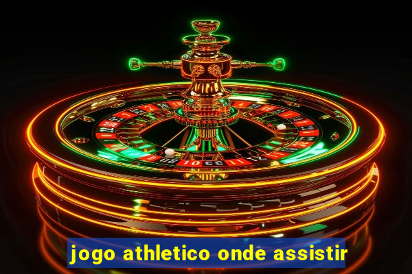 jogo athletico onde assistir