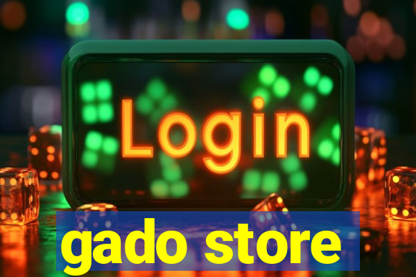 gado store