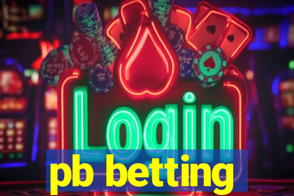 pb betting