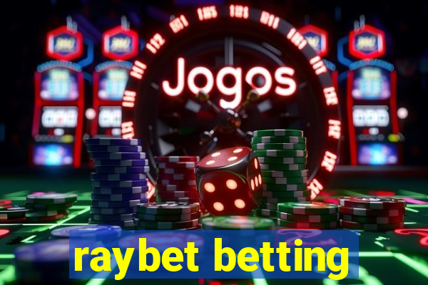 raybet betting