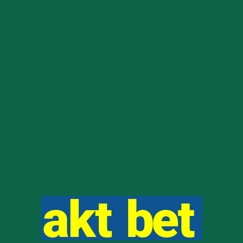 akt bet