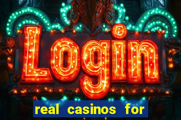 real casinos for real money