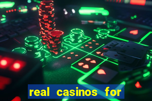 real casinos for real money