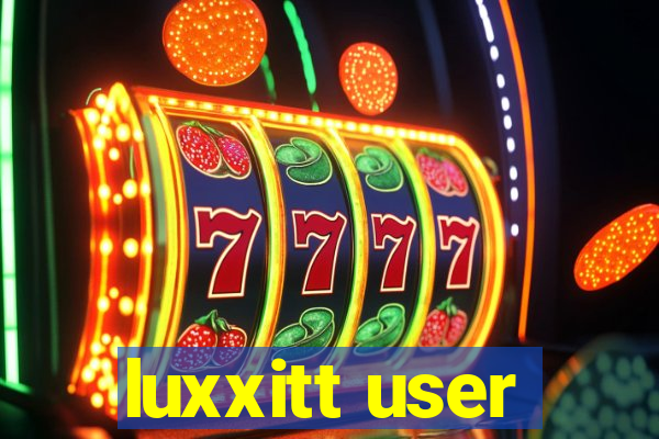 luxxitt user