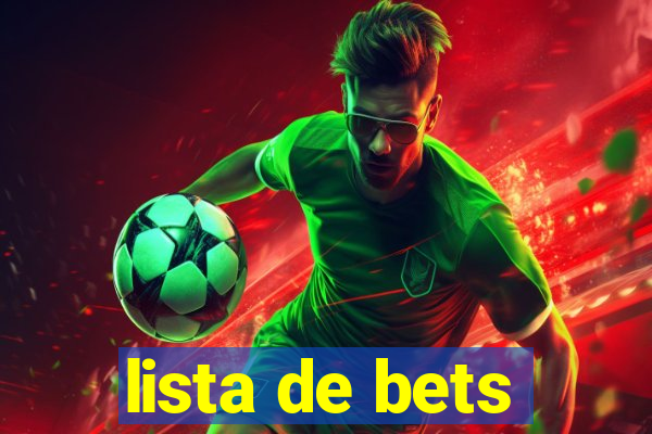 lista de bets