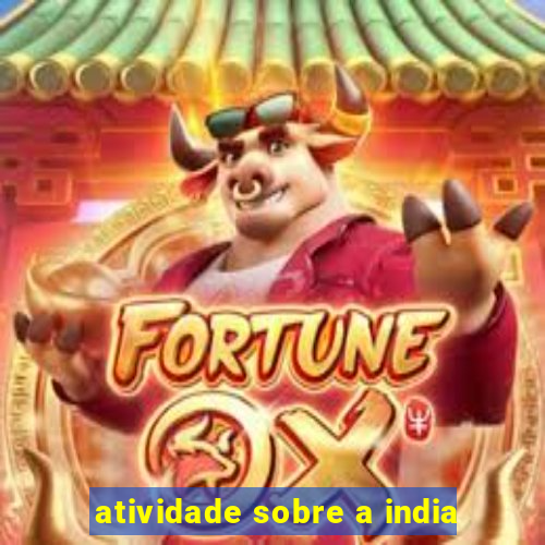 atividade sobre a india