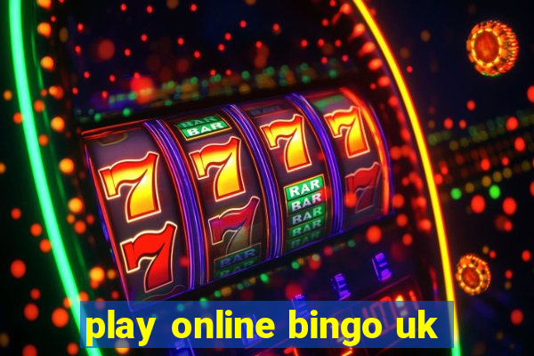 play online bingo uk