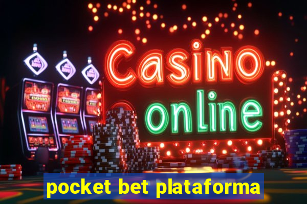 pocket bet plataforma