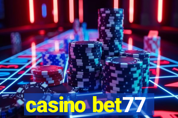 casino bet77