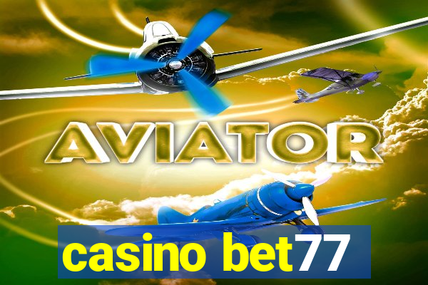 casino bet77