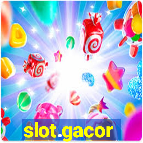 slot.gacor