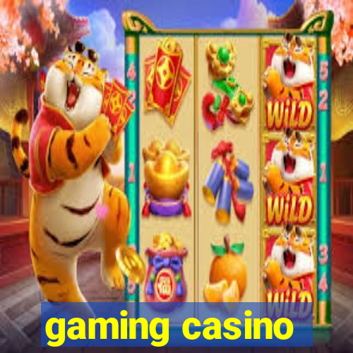 gaming casino