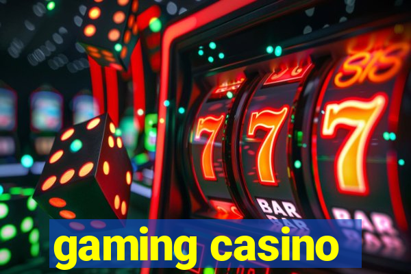 gaming casino