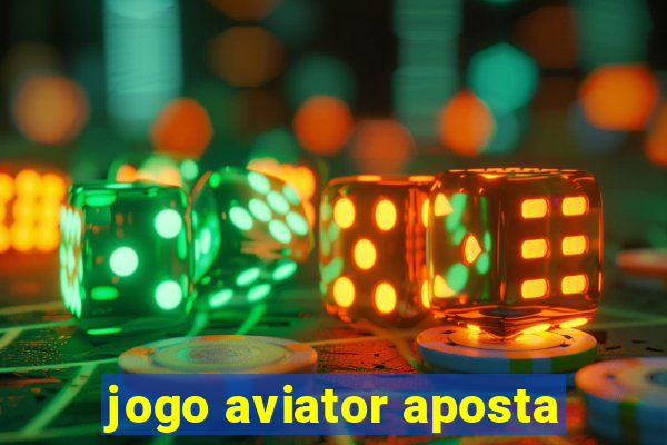 jogo aviator aposta