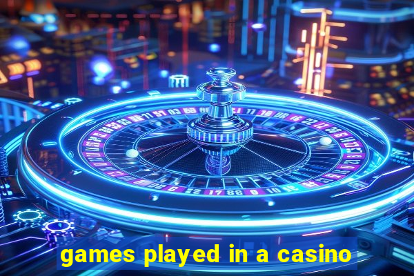 games played in a casino