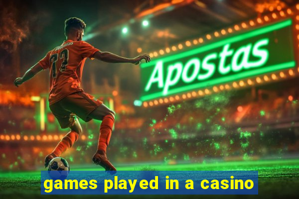 games played in a casino