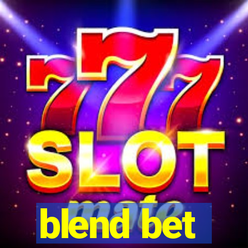 blend bet