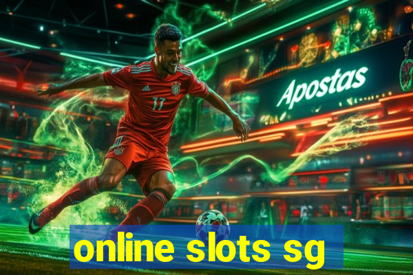 online slots sg