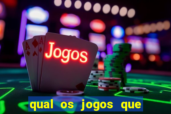 qual os jogos que ganha dinheiro