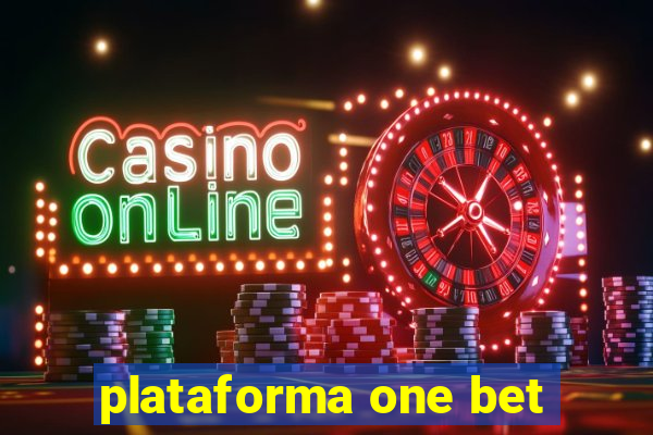 plataforma one bet