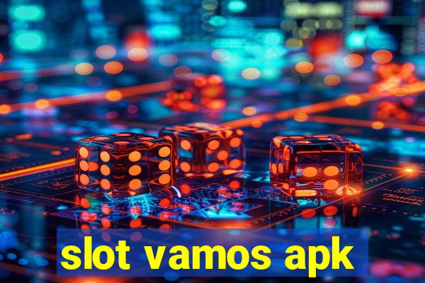 slot vamos apk