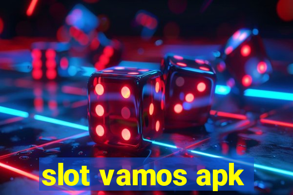 slot vamos apk