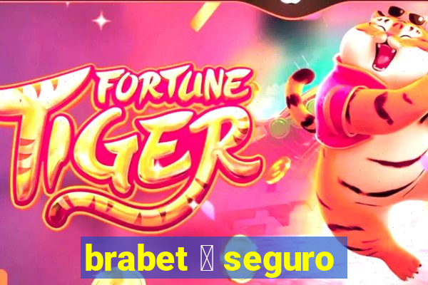 brabet 茅 seguro