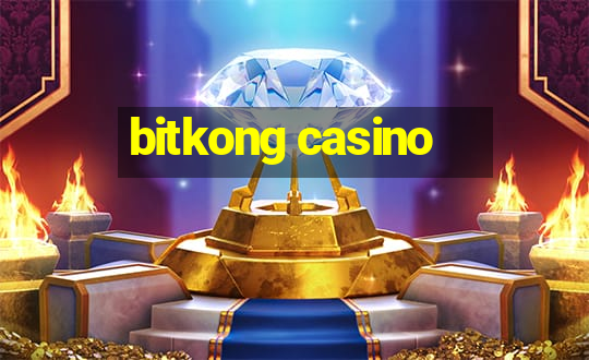 bitkong casino