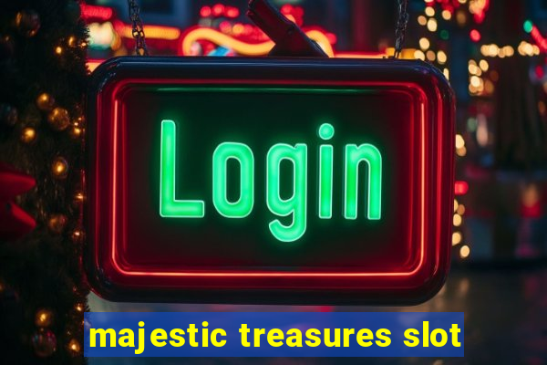 majestic treasures slot