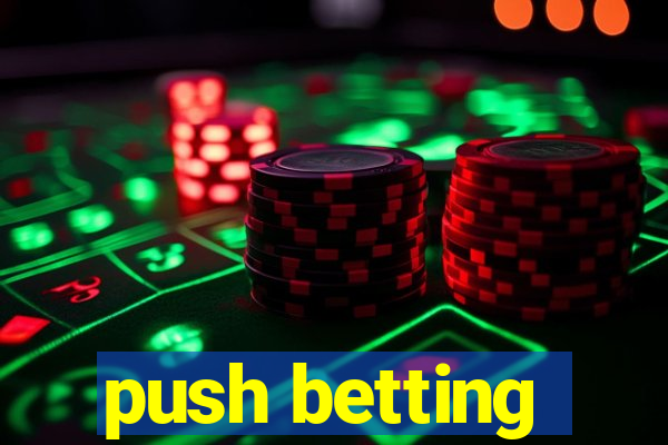 push betting