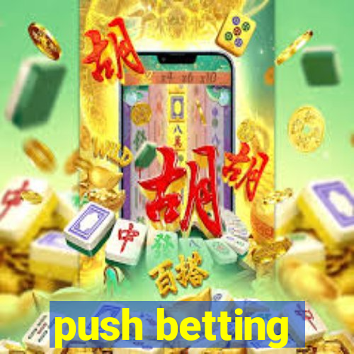 push betting