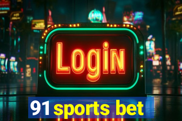 91 sports bet