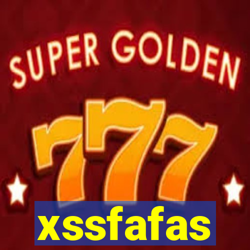 xssfafas