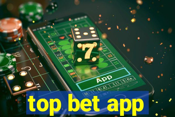 top bet app