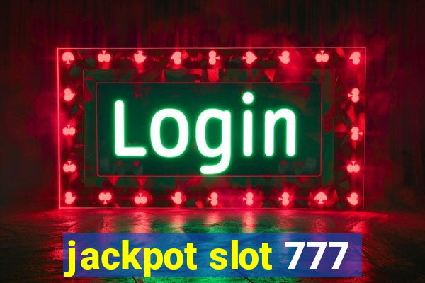 jackpot slot 777