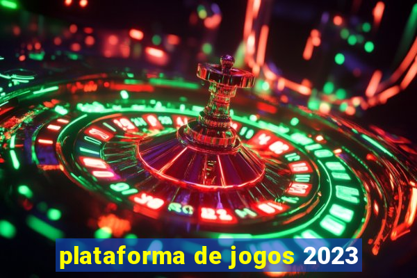 plataforma de jogos 2023