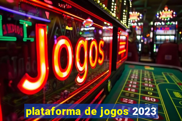 plataforma de jogos 2023