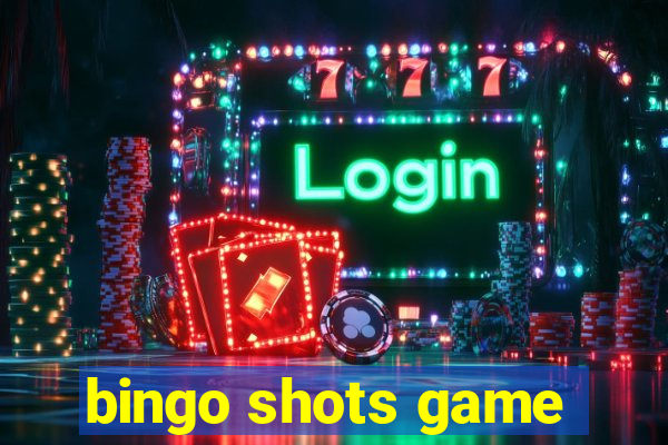 bingo shots game