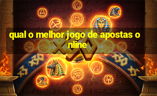 qual o melhor jogo de apostas online