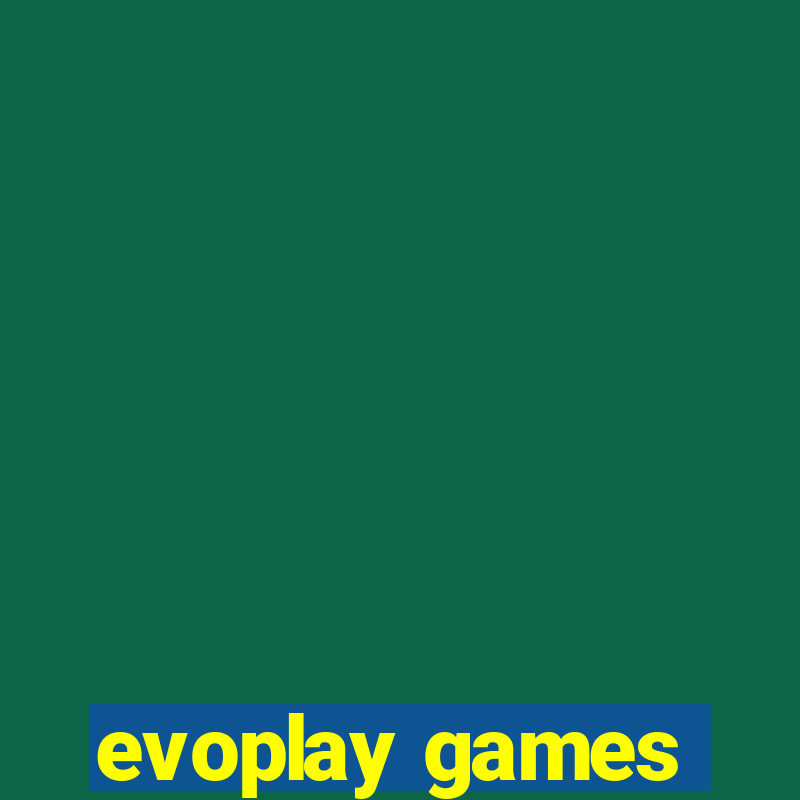 evoplay games