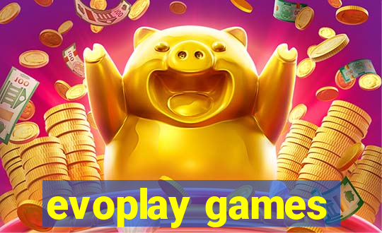 evoplay games