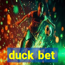 duck bet