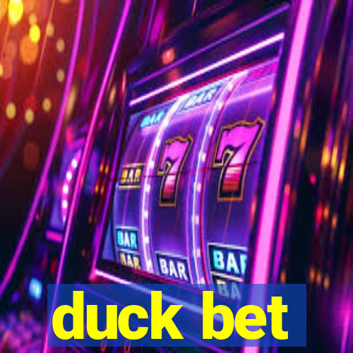 duck bet