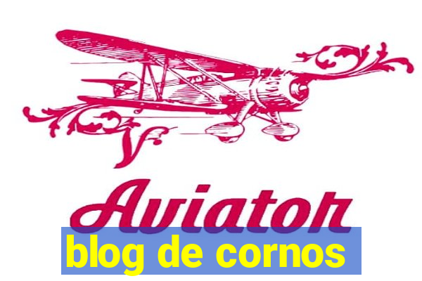 blog de cornos